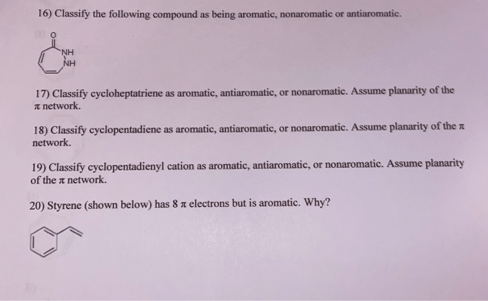 Aromatic nonaromatic classify following compound antiaromatic nh transcribed text show